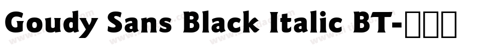 Goudy Sans Black Italic BT字体转换